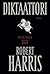 Diktaattori by Robert   Harris
