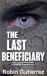 The Last Beneficiary (Dark Secrets and Death #1) The Last Beneficiary (Dark Secrets and Death #1)