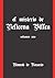 El Misterio De Belicena Villca. Volumen I (Spanish Edition)