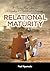 Relational Maturity: A Jour...