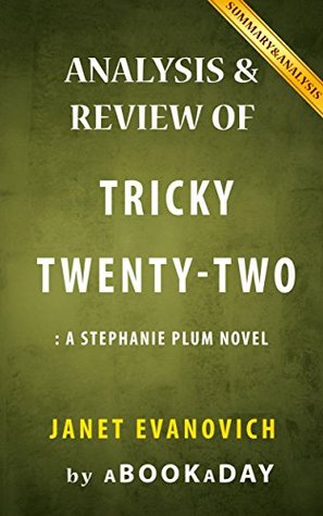 Analysis & Reivew of Tricky Twenty-Two by Janet Evanovich (Kindle Edition)