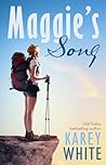 Maggie's Song by Karey White