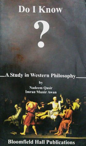 Do I Know? A Study in Western Philosophy (Paperback)
