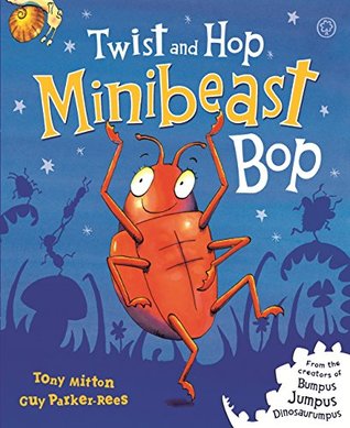 Twist and Hop, Minibeast Bop! (Kindle Edition)