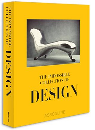 The Impossible Collection of Design - Assouline Coffee Table Book (Hardcover)