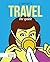 Travel: The Guide