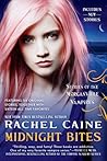 Midnight Bites by Rachel Caine Midnight Bites by Rachel Caine