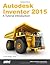 Autodesk Inventor 2015: A Tutorial Introduction