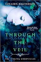 Through The Veil (Aisling Chronicles #1)