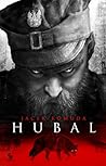 Hubal by Jacek Komuda