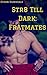 Str8 Till Dark: Fratmates