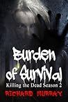 Burden of Survival