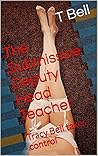 The Submissive Deputy Head Teacher: Tracy Bell takes control (Tracy Bell Teacher Series Book 2)