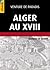Alger au XVIIIè Siècle (Inédit & Annoté) (French Edition)