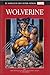 Wolverine: Cible Mystique + et Wolverine (Le meilleur des Super-Héros Marvel, #3)