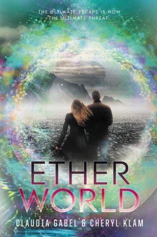 Etherworld: A Gripping Young Adult Dystopian Sci-Fi Thriller of Virtual Reality and Escape (Elusion, 2)