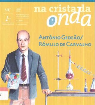 António Gedeão/Rómulo de Carvalho (na crista da onda,#7)