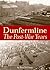 Dunfermline : The Post-War Years