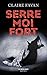 Serre-moi fort (La bête noire) (French Edition)