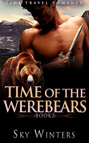 Time of the Werebears Book 2 (Kindle Edition)