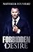 Forbidden Desire (Reluctant Billionaire Trilogy #1)