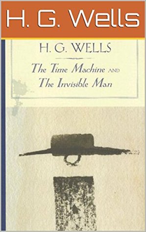 The time machine and the invisible man
