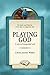 Playing God