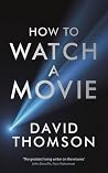 How To Watch A Movie