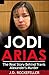 Jodi Arias: The Real Story ...