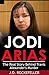 Jodi Arias: The Real Story Behind Travis Alexander's Murder (J.D. Rockefeller's Book Club)