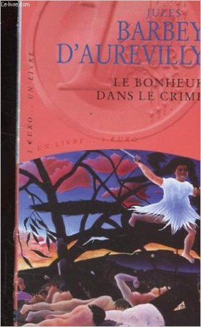 Le bonheur dans le crime (Mass Market Paperback)