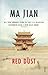 Red Dust by Ma Jian