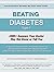 BEATING DIABETES Type 1: 10...