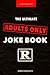 Jokes for Adults: The Ultimate Adult Only Joke Book: Adult Jokes (Dirty Jokes Book 1)