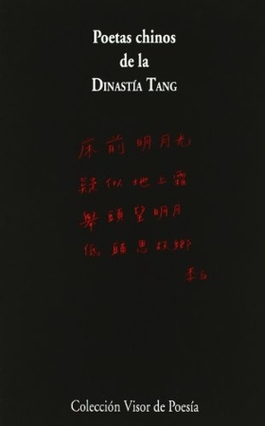 Poetas Chinos De La Dinastia Tang 618 907 By C G Moral