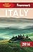 Frommer's Italy 2016 by Eleonora Baldwin