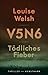 V5N6: Tödliches Fieber (German Edition)