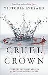 Cruel Crown by Victoria Aveyard