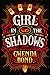 Girl in the Shadows (Cirque American, #2)