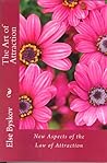 The Art of Attraction: New Aspects of the Law of Attraction The Art of Attraction: New Aspects of the Law of Attraction