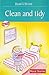 Clean And Tidy - Read & Shine (Read And Shine: Moral Readers)