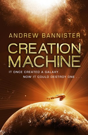 Creation Machine (The Spin Trilogy, #1)