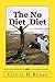 The No Diet Diet: Eat What ...