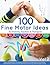 100 Fine Motor Ideas: for Parents, Teachers & Therapists