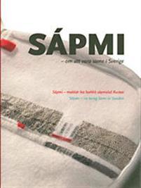 Sápmi - om att vara same i Sverige