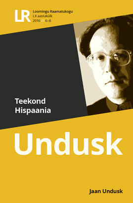 Teekond Hispaania: üks luhtunud reisikiri (Loomingu Raamatukogu, #6-8/2016)