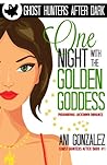 One Night with the Golden Goddess by Ani Gonzalez