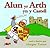 Cyfres Alun yr Arth: Alun yr Arth yn y Castell