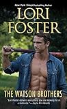The Watson Brothers by Lori Foster