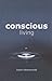 Conscious Living